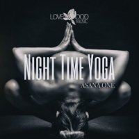 VA - Night Time Yoga, Asana One (2023) MP3