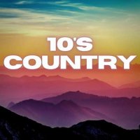 VA - 10's Country (2023) MP3