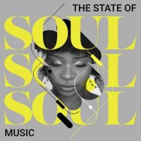 VA - The State of Soul Music (2023) MP3