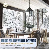 VA - Music For The Winter Interior (2022) MP3
