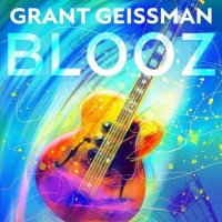 Grant Geissman - Blooz (2022) MP3