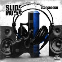 Glocc Dookie - Slide Music (2022) MP3