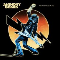 Anthony Gomes - High Voltage Blues (2022) MP3