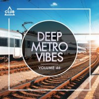 VA - Deep Metro Vibes, Vol. 46 (2023) MP3