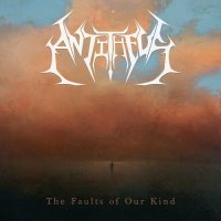 Antitheus - The Faults Of Our Kind (2023) MP3