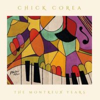Chick Corea - Chick Corea: The Montreux Years [Live] (2022) MP3
