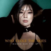 Woongsan - Who Stole the Skies (2022) MP3