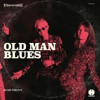 Old Man Blues - Ready For Fun (2023) MP3