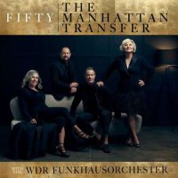 The Manhattan Transfer - Fifty (2022) MP3