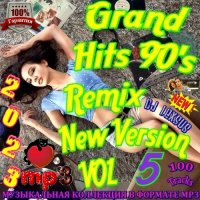 VA - Grand Hits 90's Remix New Version [Vol.5] (2023) MP3 от DJ Lexsus