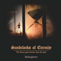 Robespierre - Sandclocks Of Eternity (2023) MP3