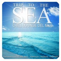 VA - Trip to the Sea, Vol. 1-5 (2015-2019) MP3