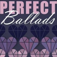 VA - Perfect Ballads (2023) MP3