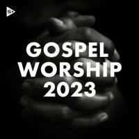 VA - Gospel Worship (2023) MP3