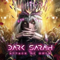 Dark Sarah - Attack of Orym (2023) MP3