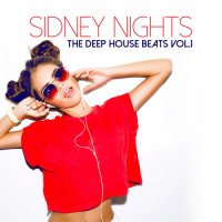 VA - Sidney Nights - The Deep House Beats, Vol. 1 (2023) MP3