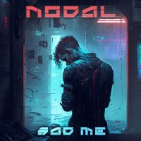 Nodal - Sad Me (2023) MP3