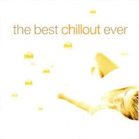 VA - The Best Chillout Ever (2002) MP3