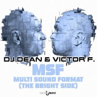 DJ Dean & Victor F. - MSF-Multi Sound Format [The Bright Side] (2023) MP3