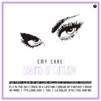 Emy Care - Dreams of Fantasy (2019) MP3