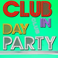 VA - Club Day In Party January Round (2023) MP3