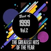 VA - Best Of 1999 - Greatest Hits Of The Year [02] (2020) MP3