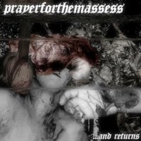 Prayer For The Massess - ...And Returns (2023) MP3