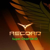 Cбoрник - Record Super Chart [04.02] (2023) MP3