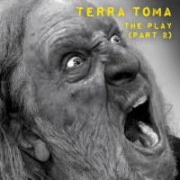 Terra Toma - The Play [Part 2] (2023) MP3