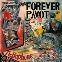Forever Pavot - L'idiophone (2023) MP3