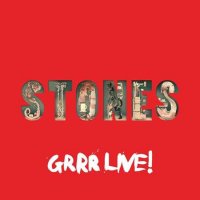The Rolling Stones - GRRR Live! (2023) MP3