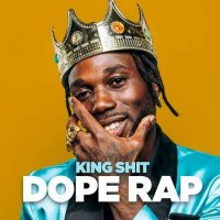 VA - King Shit - Dope Rap (2023) MP3
