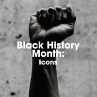 VA - Black History Month: Icons (2023) MP3