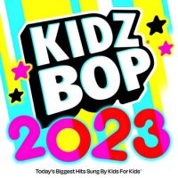 Kidz Bop Kids - Kidz Bop (2023) MP3