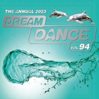 VA - Dream Dance Vol 94 - The Annual (2023) MP3