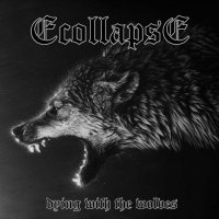 Ecollapse - Dying With The Wolves (2023) MP3