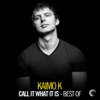 Kaimo K - Call It What It Is (Best of) (2018) MP3