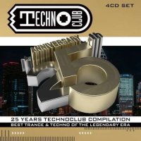 VA - 25 Years Technoclub Compilation [4CD] (2023) MP3