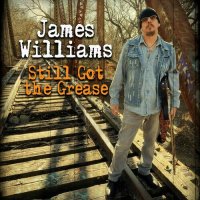 James Williams - Still Got The Grease (2023) MP3