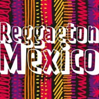 VA - Reggaeton Mexico (2023) MP3