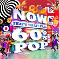 VA - NOW That's What I Call 60s Pop [4CD] (2023) MP3