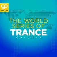 VA - The World Series Of Trance Vol 5 (2023) MP3