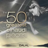 Dalal - The 50 Greatest Einaudi Pieces (2023) MP3