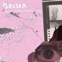Dosser - Violent Picture / Violent Sound (2023) MP3