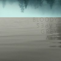 Bloody Capes - Grey Air (2023) MP3