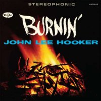 John Lee Hooker - Burnin' [Expanded Edition] (1962/2023) MP3