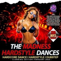 VA - The Madness Hardstyle Dances (2023) MP3