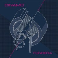 Fonderia - Dinamo (2023) MP3