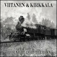 Viitanen & Kirkkala - From Night Light Till Dawn (2023) MP3