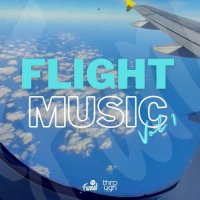 VA - Flight Music, Vol. 1 (2023) MP3